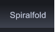 Spiralfold Spiralfold